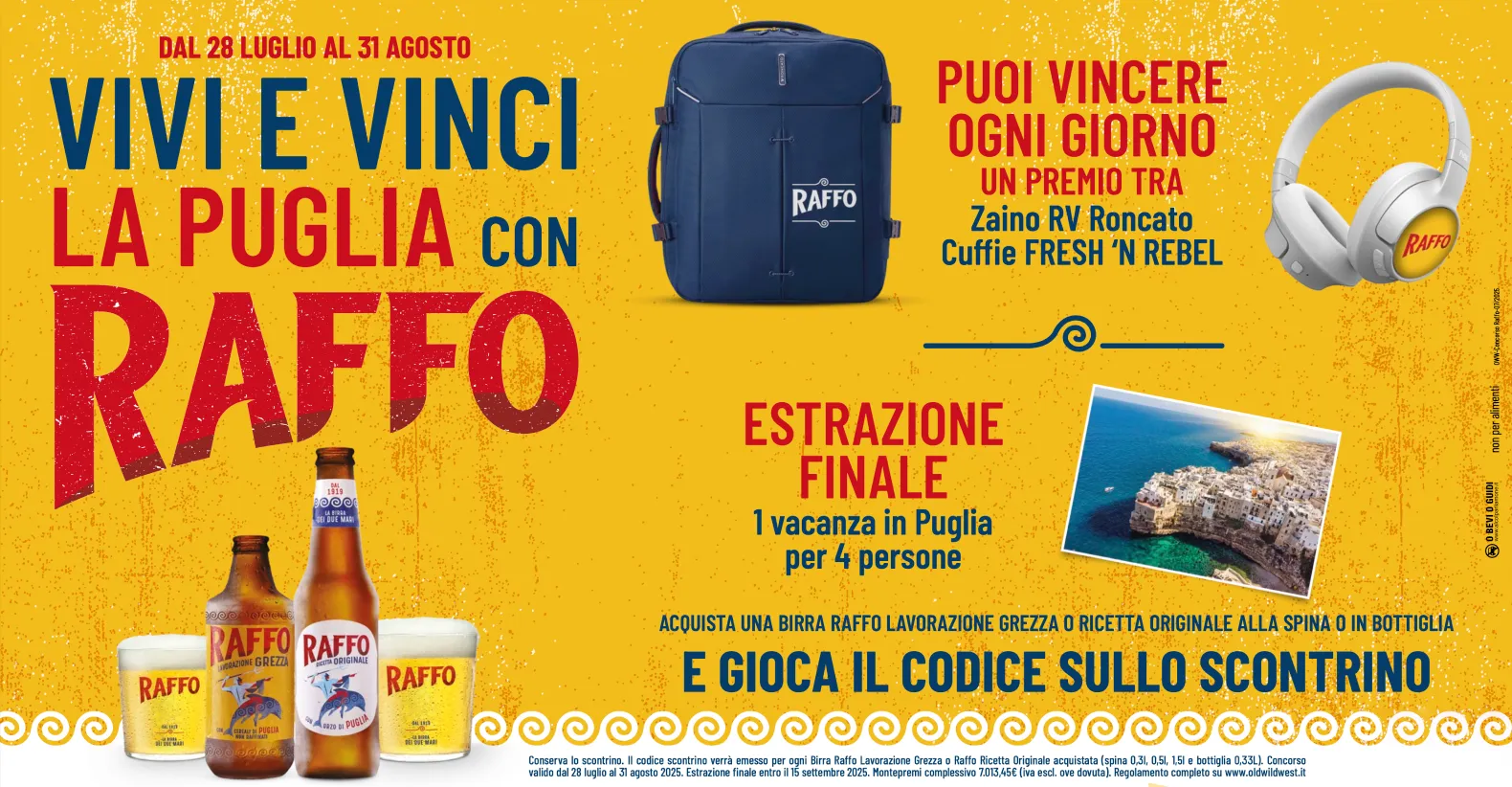 Vivi e vinci la puglia con Raffo.